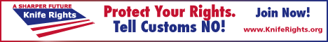 Tell Customs NO - www.KnifeRights.org